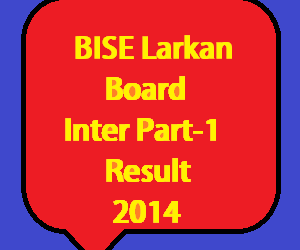 bise larkana board inter result
