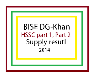 DG khan board HSSC supply result 2014